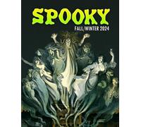 SPOOKY Magazine #2: Fall/Winter 2024