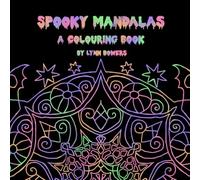 Spooky Mandalas: Halloween Designs to Colour and Unwind
