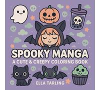 Spooky Manga - Bold & Easy Anime Coloring Book with Cozy Hygge Style: 40 Cute & Creepy Pages for Kids, Teens & Adults