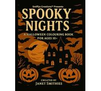 Spooky Nights: A Halloween Colouring Book for Ages 10+