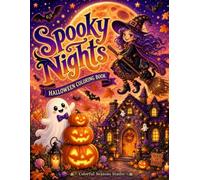 Spooky Nights: Halloween Coloring Book (Colorful Seasons Coloring Collection)