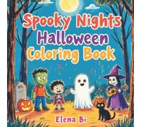 Spooky Nights Halloween Coloring Book: Trick or Treat Adventures and Haunted Fun with Fully Colored Version