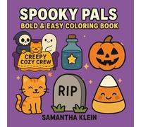 Spooky Pals: Bold & Easy Coloring Book for Kids and Adults (Pals Series)