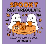 Spooky Rest and Regulate