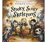 Spooky Scary Skeletons: Based on the Hit Song