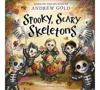Spooky, Scary Skeletons : Based on the Hit Song by Andrew Gold (2024, Hardcover)