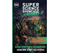 Spooky Science Halloween: Super Science Showcase Screamers