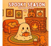 Spooky Season - cute Coloring Book: Coloring Book for Adults and Teens