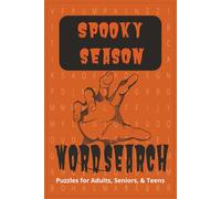 Spooky Season Word Search Puzzle Book: Word Searches with Easy to Read Print about Halloween, Spooky Season, Horror and More | 6x9 inches, 110 pages | ... Gift for Vacations, Holidays and Free Times