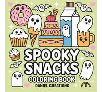 Spooky Snacks: Cute, Bold & Easy Coloring Book for Relaxation and Fun