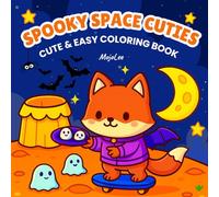 Spooky Space Cuties: A Halloween Coloring Book Adventure with Cute Animals in Space: 50 Kawaii Style Halloween Pages Featuring Adorable Astronaut Animals, Candy Planets, and Ghostly Fun