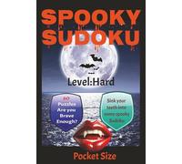 Spooky Sudoku: Spooky Sudoku: Get into the spooky spirit of halloween with this festive pocket-sized paperback puzzle book which will challenge your ... for Holiday, Birthday, Free Time and more