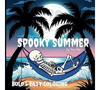 Spooky Summer: Bold & Easy Coloring