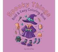Spooky Things. Bold & Easy Coloring Book: Cozy Style Stress Relief Book