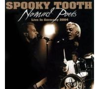 Spooky Tooth - Nomad Poets: Live In Germany 2004 (Deluxe Edition)