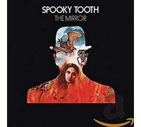 Spooky Tooth - The Mirror