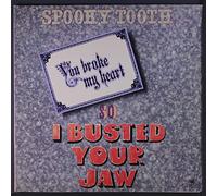 SPOOKY TOOTH - you broke my heart so i busted your jaw