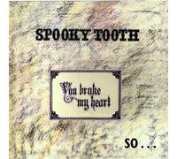 Spooky Tooth - You Broke My.. -Shm-CD-