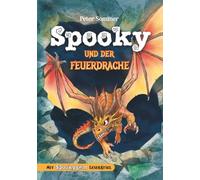 Spooky und der Feuerdrache: Fantasyabenteuer für Kinder ab 6 Jahren mit Drachen, Rätseln, großer Schrift, kurzen Kapiteln, zum Vorlesen und Lesenlernen (Spooky Das Kleine Gespenst)
