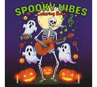 Spooky Vibes Coloring Book: Cute & Creepy Halloween Scenes for Relaxation, Mindfulness, and Fun