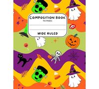 Spooky Vibes: Groovy Ghosts, Pumpkins, Skeletons & Spiders - Halloween Themed Wide Ruled Composition Notebook, 110 Pages for School, Journaling, Writing & Creative Fun