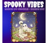 Spooky Vibes: Monster Life Chronicles Coloring Book