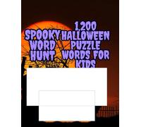Spooky Word Hunt 1,200 Halloween Puzzle Words for Kids!: 1,200 unique Halloween-themed words