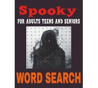 Spooky Word Search Puzzle Book: Creepy, Crawly, and Clever , Word Fun for Horror Fans", 8.5 x 11 inches 120 pages, 60 puzzles, Gift for holidays, and free times