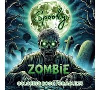Spooky Zombie Coloring Book for Adults