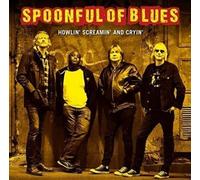 Spoonful of Blues - Howlin Screamin & Cryin [VINYL]