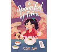 Spoonful of Time: A Novel