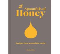 Spoonfuls of Honey: Recipes from around the world