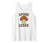 Spore Loser Mushroom - Funny Fungi Pun Tank Top