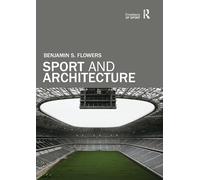 Sport and Architecture (Frontiers of Sport)