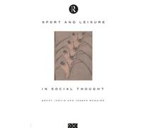 Sport and Leisure in Social Thought