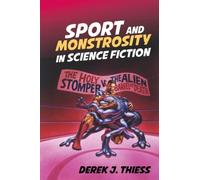 Sport and Monstrosity in Science Fiction