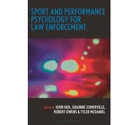Sport and Performance Psychology for Law Enforcement
