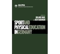 Sport and Physical Education in Germany (International Society for Comparative Physical Education and)