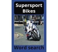 Sport Bike Word Search Book: A Motorcycle Themed Word Search Find Puzzle Book For All Ages And Motorcycle Lovers