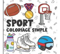 Sport: Coloriage simple (Collection Coloriage Simple)