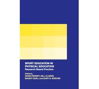 Sport Education in Physical Education: Research Based Practice