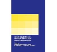 Sport Education in Physical Education: Research Based Practice