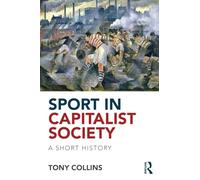 Sport in Capitalist Society – A Short History
