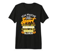 Sport is Special - That’s Why I Rarely Do It Premium T-Shirt
