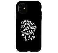 Sport Kickball is calling and I must go Case for iPhone 11