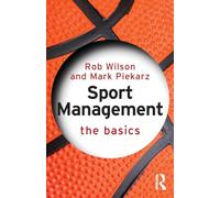 Sport Management: The Basics – Routledge