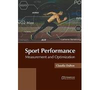 Sport Performance: Measurement and Optimization