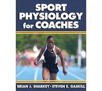 Sport Physiology for Coaches