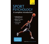 Sport Psychology: A complete introduction