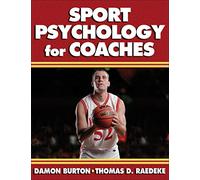 Sport Psychology for Coaches